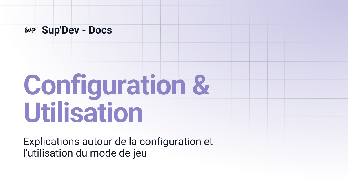 Configuration & Utilisation | Sup'Dev - Docs